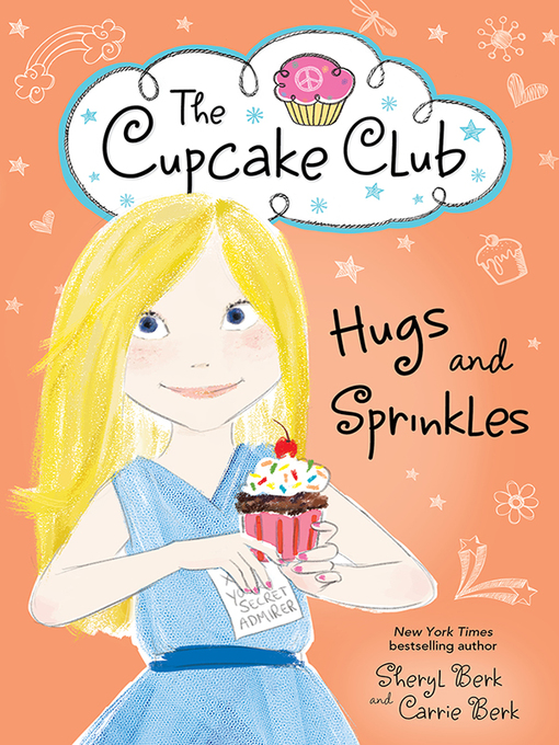 Title details for Hugs and Sprinkles by Sheryl Berk - Wait list